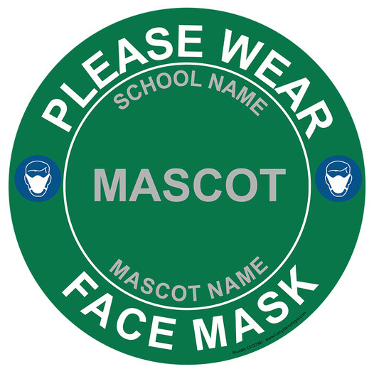 Green Please Wear Face Mask Round Floor Label with School Name and Mascot CS727901