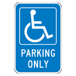 Blue Reflective Accessible Parking Only Sign