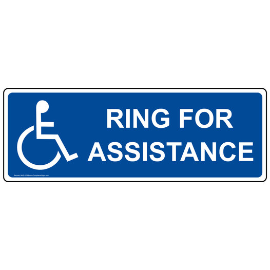 Ring For Assistance Sign for Accessible NHE-19398