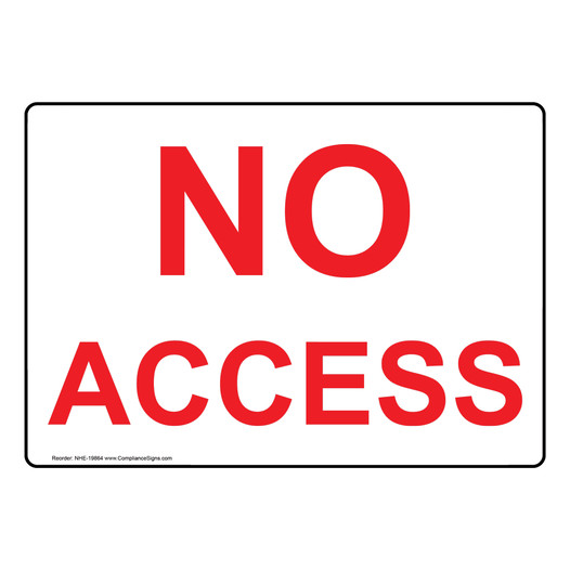 No Access Sign