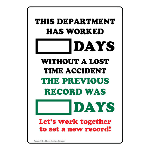 Department Worked Days Without Lost Time Accident Sign NHE-8492