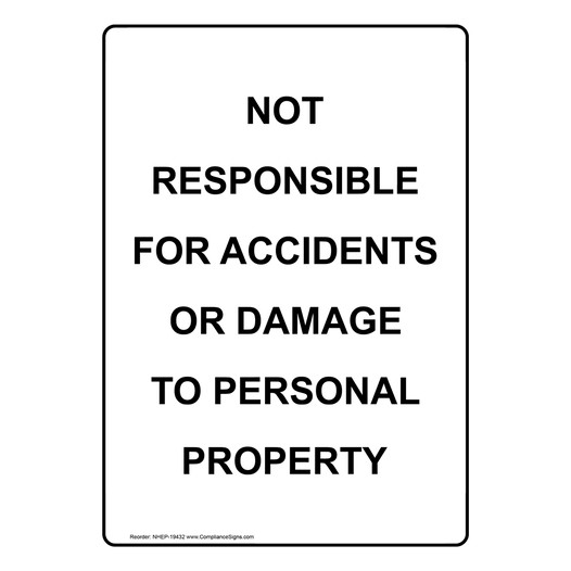 Not Responsible For Accidents Or Damage Sign NHEP-19432