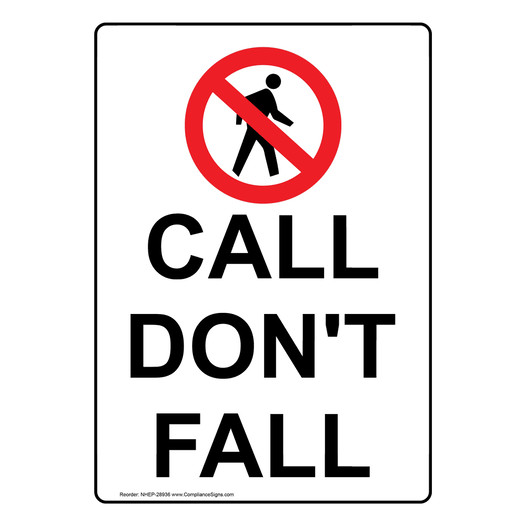 Portrait Call Don't Fall Sign With Symbol NHEP-28936