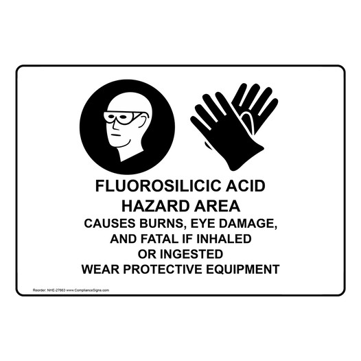 Fluorosilicic Acid Wear Protective Equip Sign NHE-27663