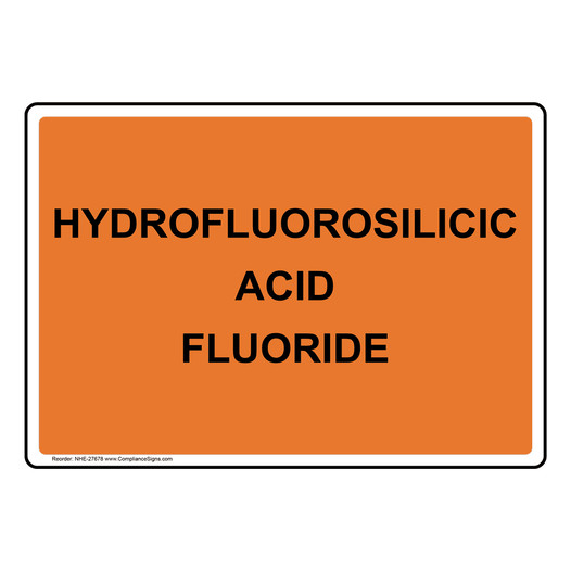 Hydrofluorosilicic Acid Fluoride Sign NHE-27678