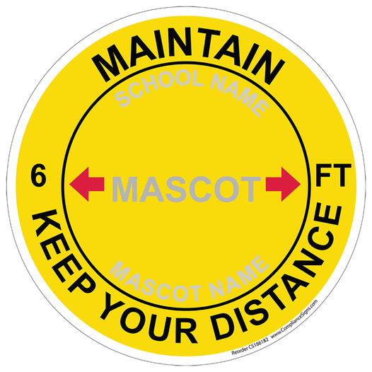 Yellow Maintain 6 Ft Keep Your Distance Round Floor Label with School Name and Mascot CS186182