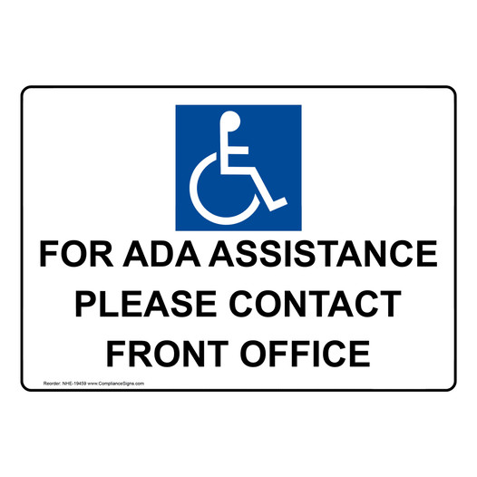 For ADA Assistance Please Contact Sign With Symbol NHE-19459