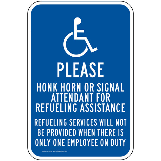 Honk For Refueling Assistance Sign PKE-18166