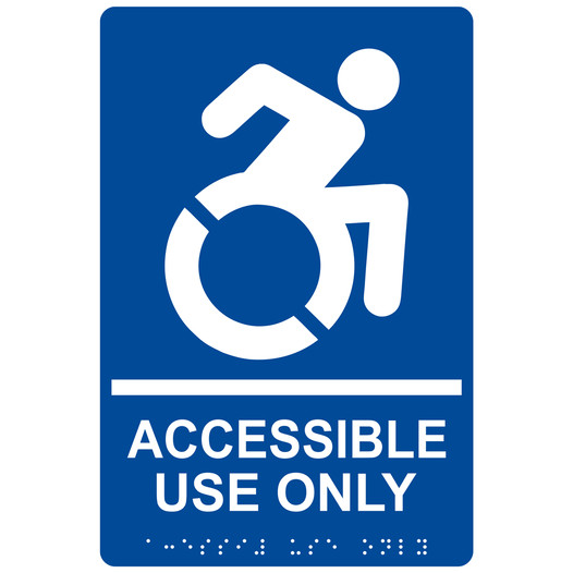 Blue Braille ACCESSIBLE USE ONLY Sign with Dynamic Accessibility Symbol RRE-835R_White_on_Blue