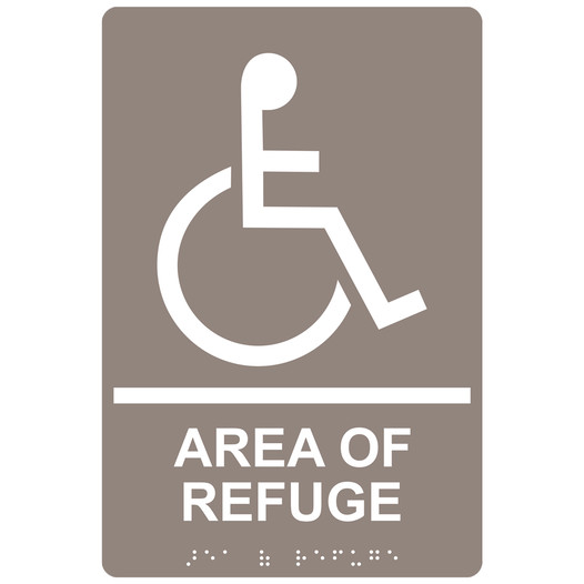 Taupe ADA Braille Accessible AREA OF REFUGE Sign with Symbol RRE-910_White_on_Taupe