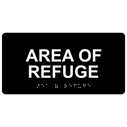 Black ADA Braille Area Of Refuge Sign with Tactile Text - RSME-256_White_on_Black