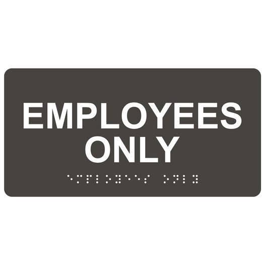 Charcoal Gray ADA Braille Employees Only Sign with Tactile Text - RSME-310_White_on_CharcoalGray