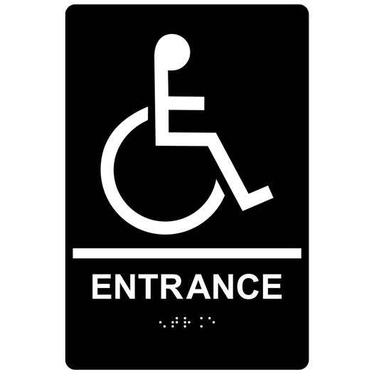 Black ADA Braille Accessible ENTRANCE Sign with Symbol RRE-16801_White_on_Black