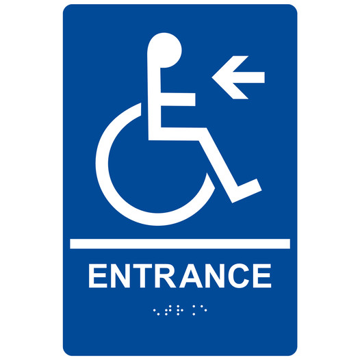 Blue ADA Braille Accessible ENTRANCE Left Sign with Symbol RRE-185_White_on_Blue