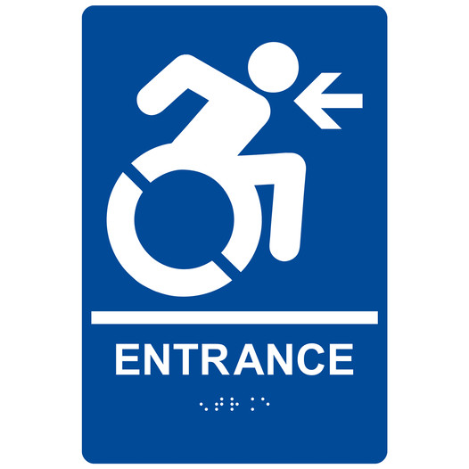 Blue Braille ENTRANCE Left Sign with Dynamic Accessibility Symbol RRE-185R_White_on_Blue