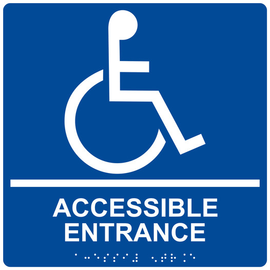 Square Blue ADA Braille ACCESSIBLE ENTRANCE Sign - RRE-28982-99_White_on_Blue