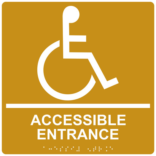 Square Gold ADA Braille ACCESSIBLE ENTRANCE Sign - RRE-28982-99_White_on_Gold