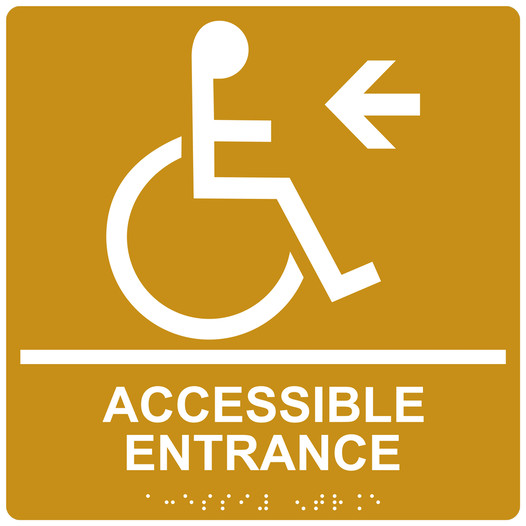 Square Gold ADA Braille ACCESSIBLE ENTRANCE Sign - RRE-32160-99_White_on_Gold