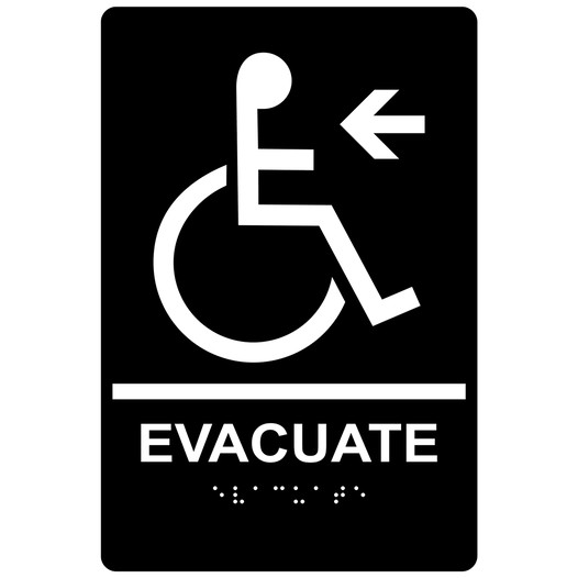 Black ADA Braille Accessible EVACUATE Left Sign RRE-14787_White_on_Black