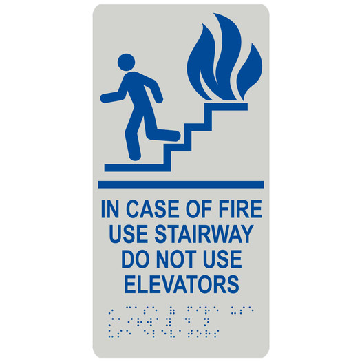 Pearl Gray ADA Braille IN CASE OF FIRE USE STAIRWAY DO NOT USE ELEVATORS Sign with Symbol RRE-230_Blue_on_PearlGray