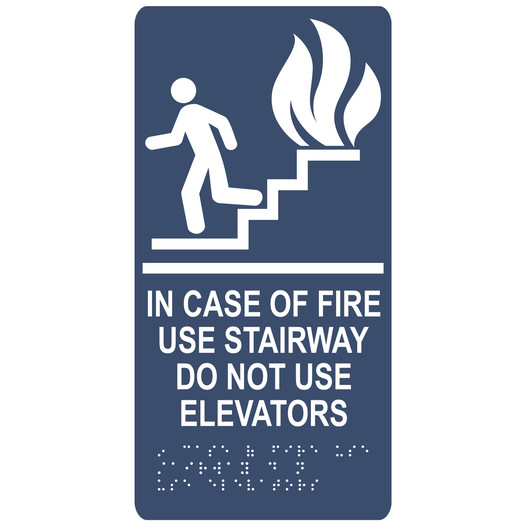 Navy ADA Braille IN CASE OF FIRE USE STAIRWAY DO NOT USE ELEVATORS Sign with Symbol RRE-230_White_on_Navy