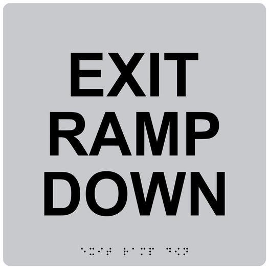 Silver 9-Inch Square ADA Braille EXIT RAMP DOWN Sign RRE-14794-99_Black_on_Silver