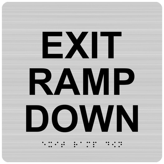 Brushed Silver 6-Inch Square ADA Braille EXIT RAMP DOWN Sign RRE-14794_Black_on_BrushedSilver