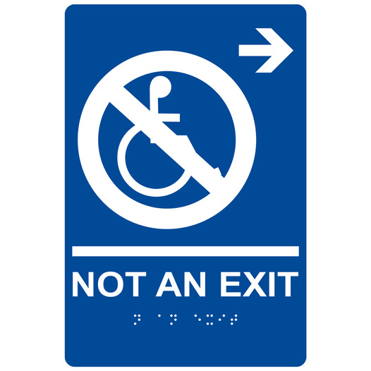 Blue ADA Braille NOT AN EXIT Right Sign with Wheelchair Symbol RRE-19616_White_on_Blue