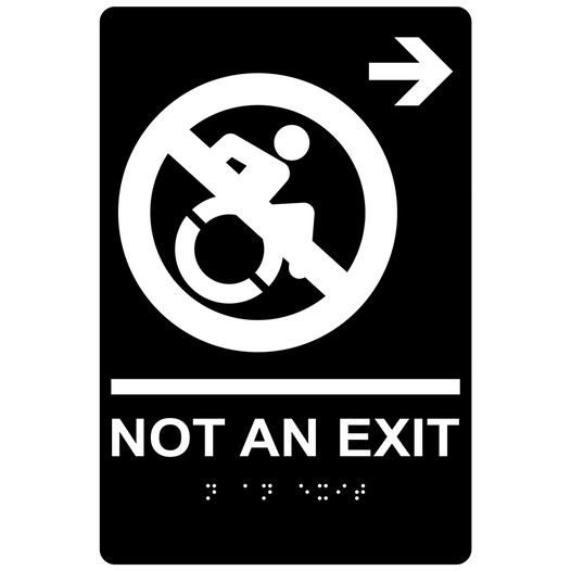 Black Braille NOT AN EXIT Right Sign with Dynamic Accessibility Symbol RRE-19616R_White_on_Black