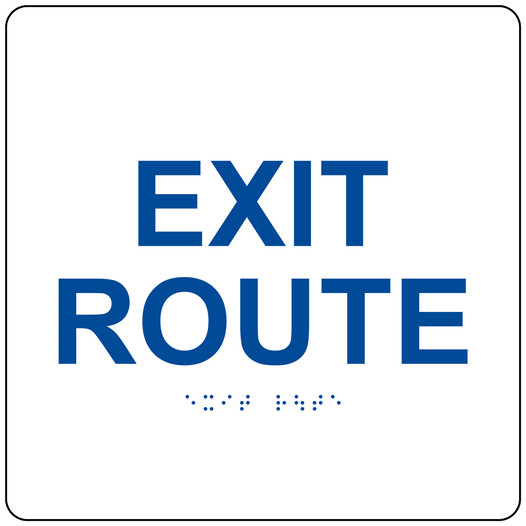 White 9-Inch Square ADA Braille EXIT ROUTE Sign RRE-660-99_Blue_on_White