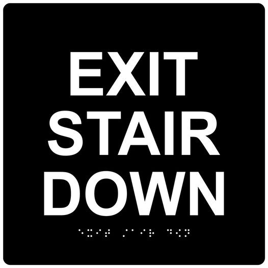 Black 9-Inch Square ADA Braille EXIT STAIR DOWN Sign RRE-670-99_White_on_Black