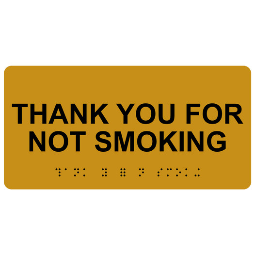 Gold ADA Braille Thank You For Not Smoking Sign with Tactile Text - RSME-595_Black_on_Gold