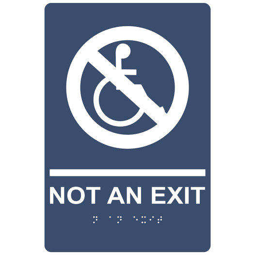 Navy ADA Braille NOT AN EXIT Sign with Wheelchair Symbol RRE-19615_White_on_Navy