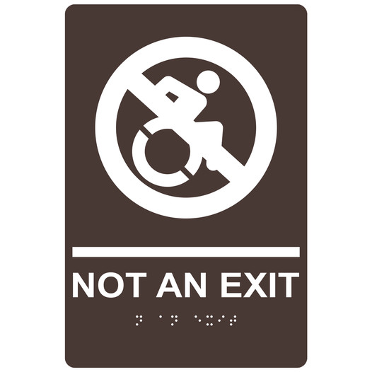 Dark Brown Braille NOT AN EXIT Sign with Dynamic Accessibility Symbol RRE-19615R_White_on_DarkBrown