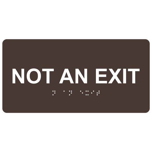 Dark Brown ADA Braille Not An Exit Sign with Tactile Text - RSME-480_White_on_DarkBrown