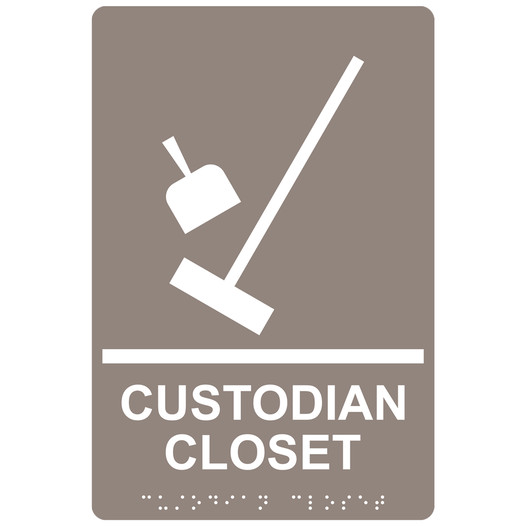 Taupe ADA Braille CUSTODIAN CLOSET Sign with Symbol RRE-16806_White_on_Taupe