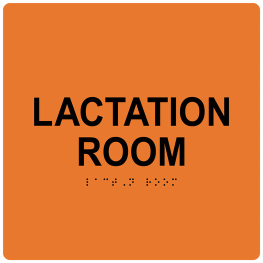 Square Orange ADA Braille LACTATION ROOM Sign RRE-37148-99-Black_on_Orange