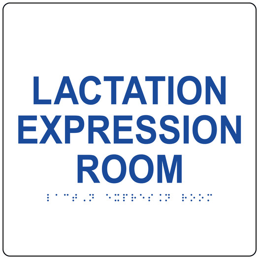 Square White ADA Braille LACTATION EXPRESSION ROOM Sign RRE-37150-99-Blue_on_White