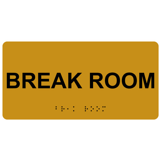 Gold ADA Braille Break Room Sign with Tactile Text - RSME-266_Black_on_Gold