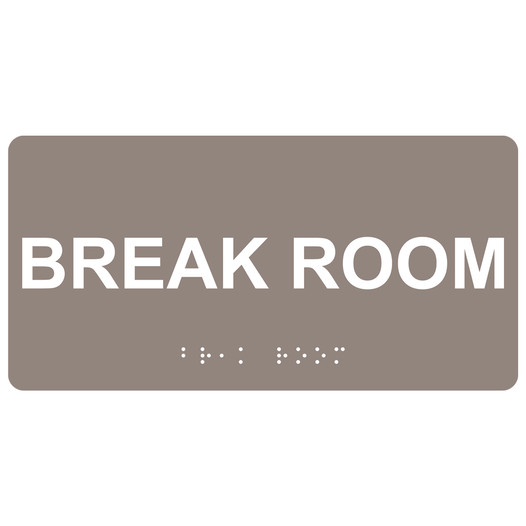 Taupe ADA Braille Break Room Sign with Tactile Text - RSME-266_White_on_Taupe
