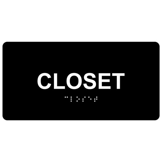 Black ADA Braille Closet Sign with Tactile Text - RSME-276_White_on_Black