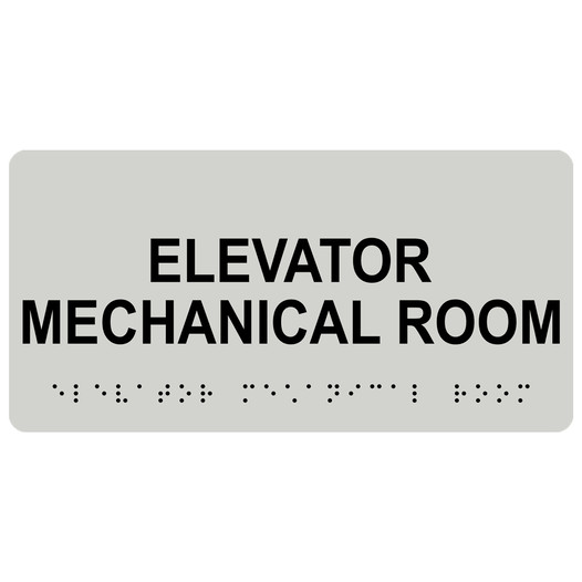 Pearl Gray ADA Braille Elevator Mechanical Room Sign with Tactile Text - RSME-306_Black_on_PearlGray