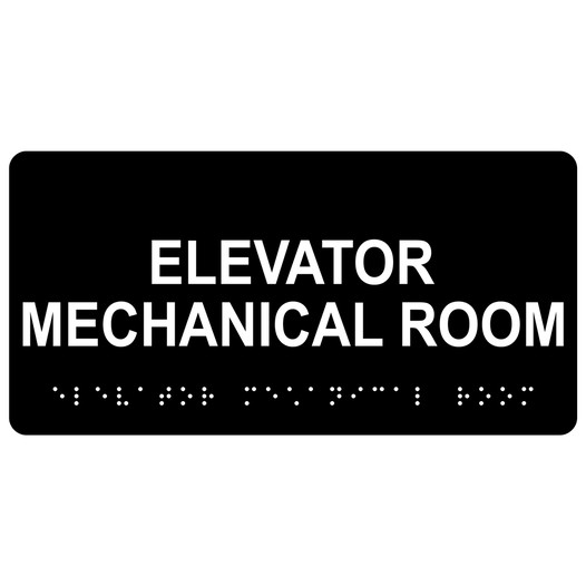Black ADA Braille Elevator Mechanical Room Sign with Tactile Text - RSME-306_White_on_Black
