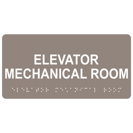 Taupe ADA Braille Elevator Mechanical Room Sign with Tactile Text - RSME-306_White_on_Taupe