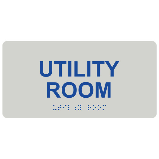 Pearl Gray ADA Braille Utility Room Sign with Tactile Text - RSME-31858_Blue_on_PearlGray