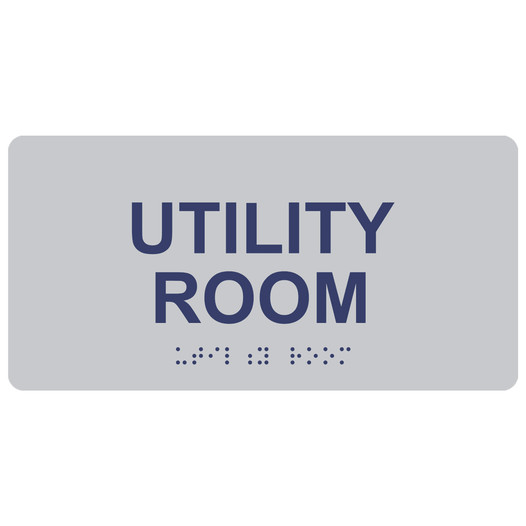 Silver ADA Braille Utility Room Sign with Tactile Text - RSME-31858_MarineBlue_on_Silver