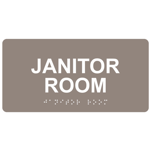 Taupe ADA Braille Janitor Room Sign with White Tactile Text