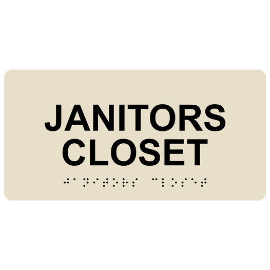 Almond ADA Braille Janitors Closet Sign with Black Tactile Text
