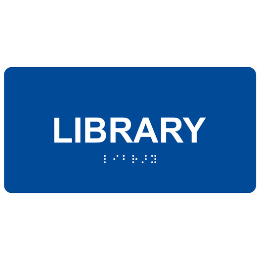 Blue ADA Braille Library Sign with Tactile Text - RSME-397_White_on_Blue