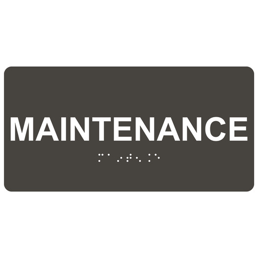 Charcoal Gray ADA Braille Maintenance Sign with White Tactile Text
